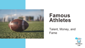 ESL lesson cover for Famous Athletes: Talent, Money, and Fame