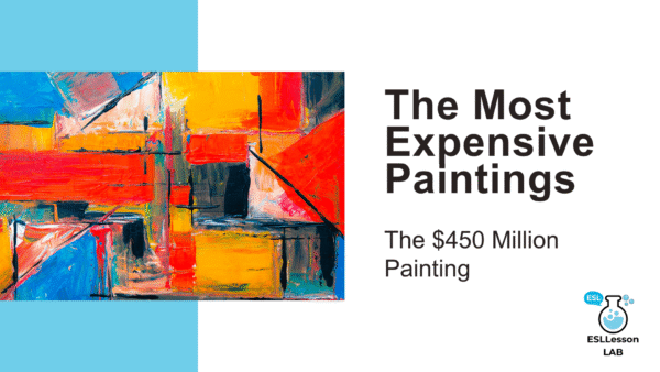 ESL lesson cover for The Most Expensive Paintings: The $450 Million Painting